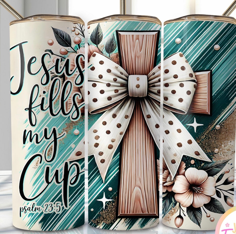 Jesus fills my cup