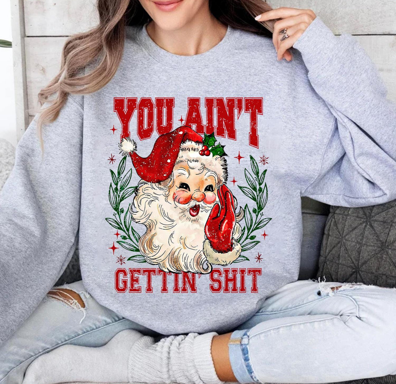 You ain’t gettin shit