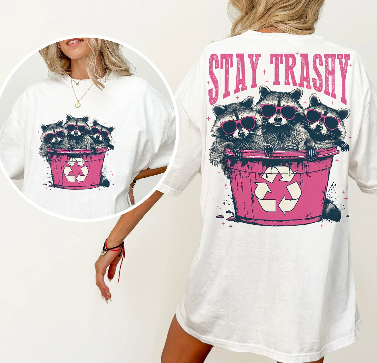 Stay Trashy