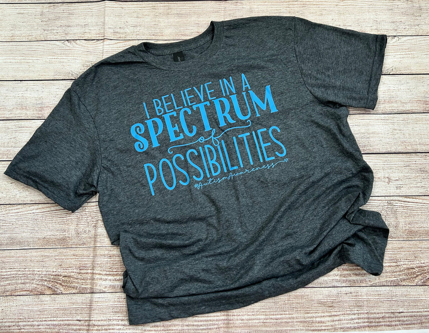 I believe in a spectrum of possibilities