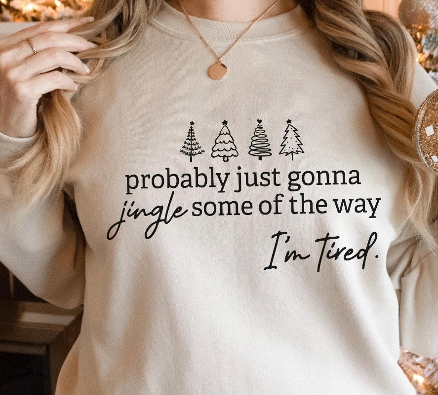 Probably just gonna jingle some of the way, I’m tired crew