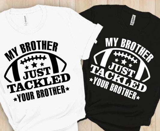 My brother just tackled your brother PT. 2
