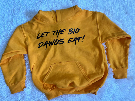 Let the big dawgs eat! Sweatshirt (youth)