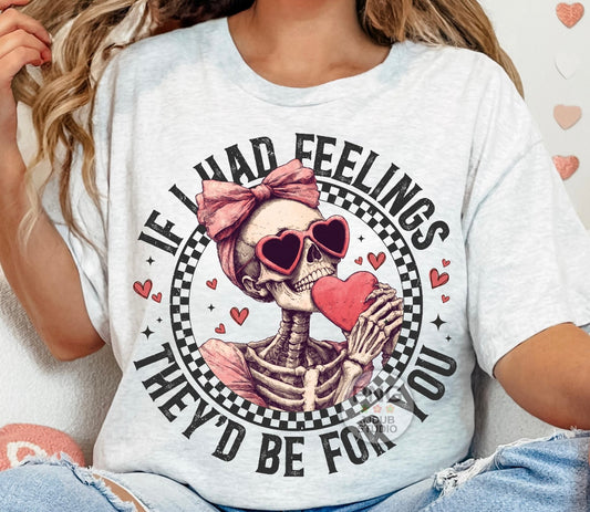 If I had feelings they’d be for you