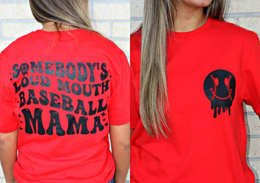 Somebody’s loud mouth baseball mama