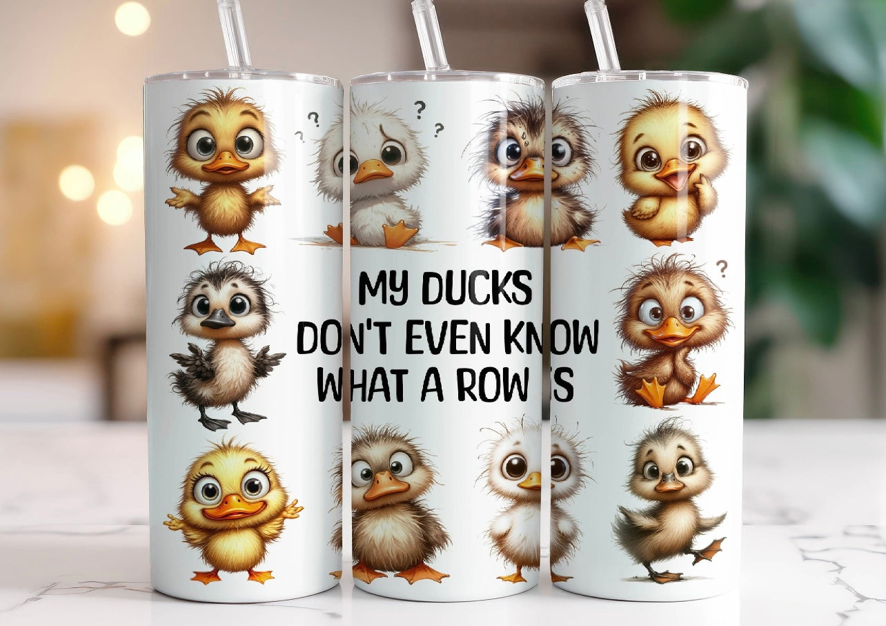 My ducks don’t even know what a row is