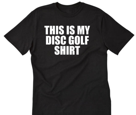 This is my disc golf shirt