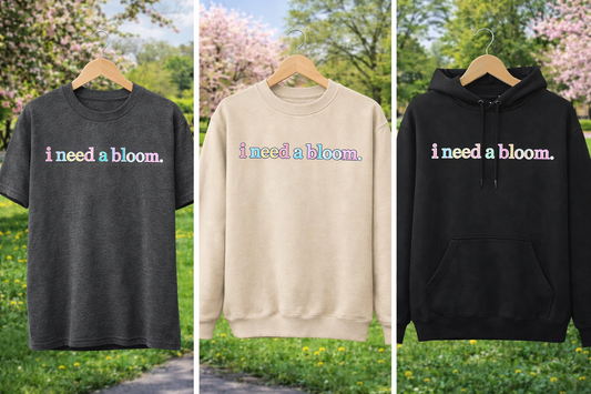 I need a bloom