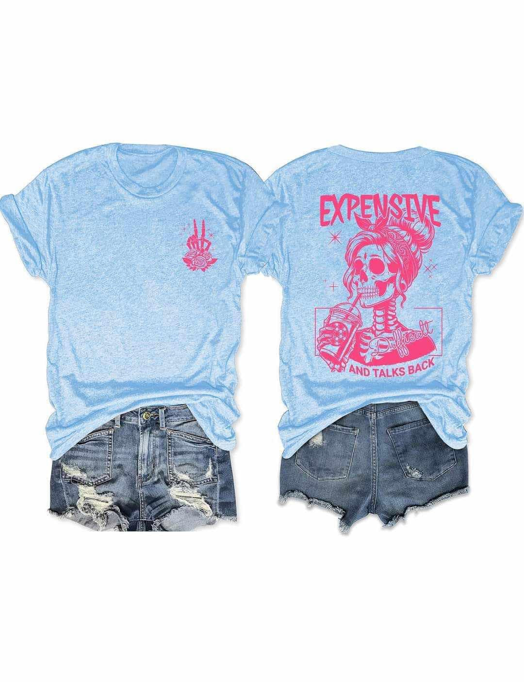 Expensive Difficult & Talks Back