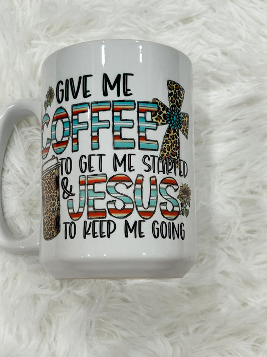 Give me coffee to get me started